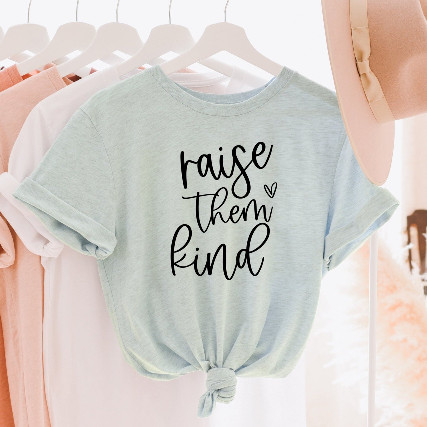 Raise Them Kind Shirt