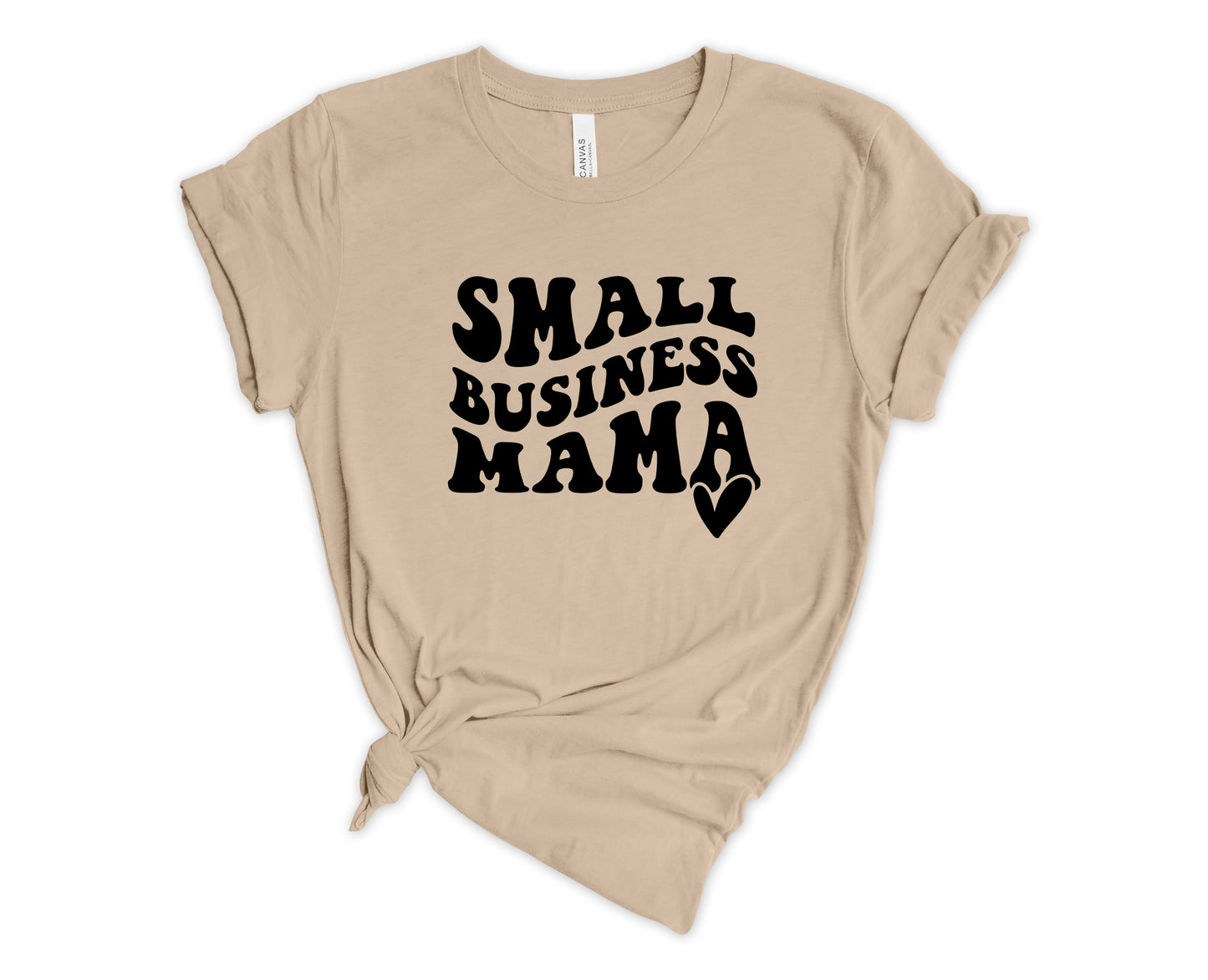 Small Business Mama T-Shirt