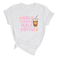 Half Teacher Half Coffee T-Shirt