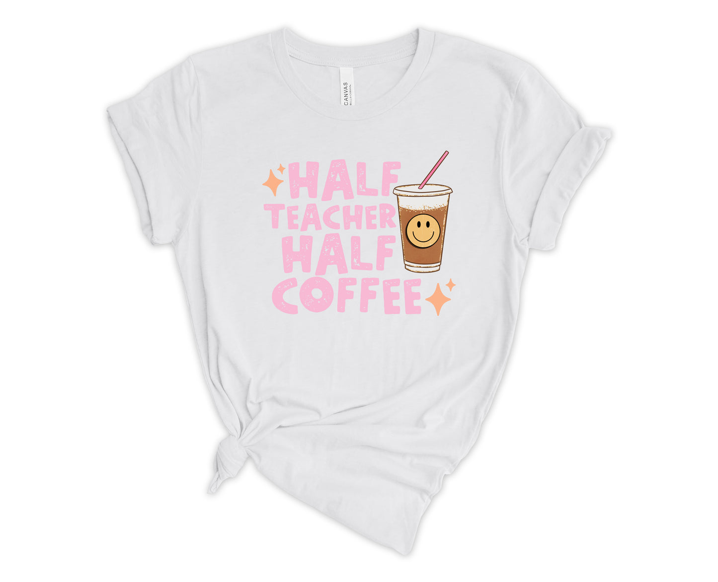 Half Teacher Half Coffee T-Shirt